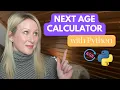 Next Age Calculator in Python beginners challenge