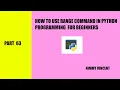 PYTHON TUTORIALS FOR BEGINNERS - HOW TO USE RANGE COMMAND IN PYTHON