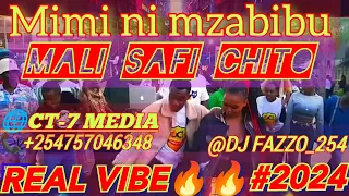 MIMI NI MZABIBU MALI SAFI CHITO LATEST VIBE MIONDOKO 2024 MIXXTAPE Vdj Fazzoh Mp4 Dj 