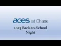 ACES at Chase Back To School Night