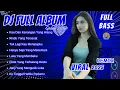 Download Lagu FULL ALBUM DJ REMIX KAU DAN KENANGAN YANG HILANG | DJ REMIX NOSTALGIA TERBARU | Bass Goyang Official