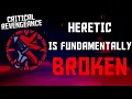 Download Lagu Heretic Is A Fundamentally Broken Class - roblox Critical Revengeance