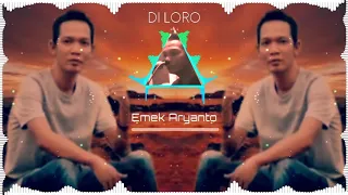 Download DI LORO (Karaoke Lirik) - EMEK ARYANTO MP3