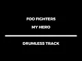 Download Lagu Foo Fighters - My Hero (drumless)
