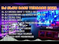 Download Lagu DJ TIKTOK TERBARU 2025 - DJ NGAPAIN REPOT X TABOLA BALE🎵DJ MEJIKUHIBINIU DIA ANTARA KAU DAN AKU🎵