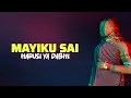 Lagu MAYIKU SAI HARUSI YA DABHI  BYA MBASHA STUDIO 2025