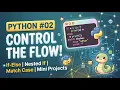 Python Conditional Statements If If-Else Nested If Match Case Python Tutorial