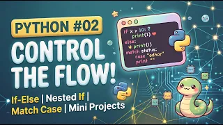 Python Conditional Statements If If-Else Nested If Match Case Python Tutorial