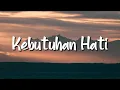 Download Lagu Kaleb J - Kebutuhan Hati (Lirik) - Mix Playlist