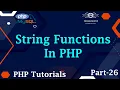 26 String Functions In PHP PHP String Functions PHP Functions Learn PHP PHP