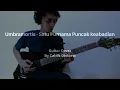 Umbramortis - Satu Purnama Puncak keabadian (GUITAR COVER)