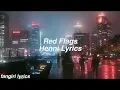 Download Lagu Red Flags || Henni Lyrics
