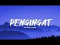 Good Morning Everyone - Pengingat (Lyrics)