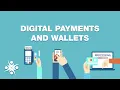 Digital Payments and Wallets