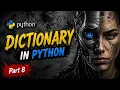Python Dictionary Explained Dictionaries in Python for Beginners Python Course Part 8 2026