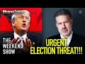 Lagu LIVE: Trump Midterm RIGGING THREAT is BLOWN WIDE OPEN | The Weekend Show