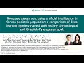 Listen to Authors Deep-learning-based Korean Bone Age Assessment Model