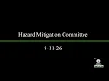 Hazard Mitigation Committee 8-11-26