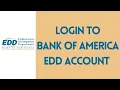 How to Login into Bank of America EDD Account 2023