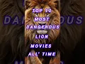 Download Lagu Top 10 most dangerous lion movie all' time #🐯🐯#shorts#viral best lion movie