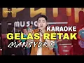 Download Lagu Gelas Retak Karaoke irwan simpatik musik