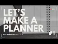 Lets Create A Planner - Together Episode 1