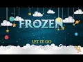 FROZEN - Let It Go | Lullaby Version  By Kristen Andersen-Lopez & Robert Lopez | Walt Disney Studios
