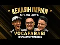 Download Lagu Kekasih Impian - Natta Reza | Vocafarabi | Acapella Cover #nasyid #nasheed