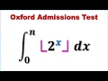 Integrate a floor function Calculus Integration Oxford Mathematics Admissions Test MAT