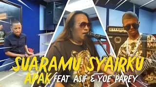 Download Suaramu Syairku (Aku Makan Cintamu) - Apak feat. Asif \u0026 Yoe Parey MP3