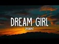 Download Lagu Crisaunt - Dream Girl (Lyrics) | 15min