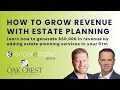How to Grow Revenue with Estate Planning EncorEstate Plans Clark Johnson RightCapital