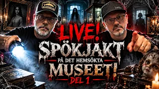 Spökjakt på det hemsökta museet! (LIVE) Del 1