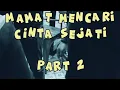 Download Lagu Mamat Mencari Cinta Sejati || Part 2
