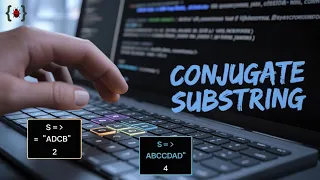 Count Conjugate Substrings Java Coding Challenge Explained