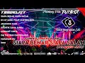 New Dj Siapa Benar Siapa Salah X Abangku Jauh • Instrumen Impossible pump • Dj Remix Nonstop 2025