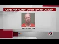 Former Montgomery County teacher charged