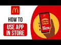 How to Use McDonald s App in Store EASY