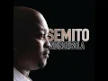 Download Lagu Semito - Ndizozisola @AfrosoulcollectorsCorner