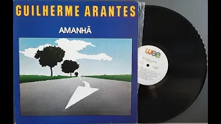 G.U.I.L.H.E.R.M.E - A.R.A.N.T.E.S - (A.M.A.N.H.Ã) - 1988 - Baú Musical