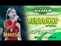 Download Lagu MENUNGGU-SEPTIAN AYU MAHESA MUSIC-PARA KUDA WONOKERTO 2025