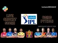 Live Cricket Score Using Python Less than 10 Lines of code IPL-2021 LecturesWithAkhil