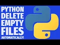 Mini Python Project Automatically Delete Empty Text Files from a Folder