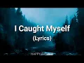 Download Lagu Paramore - I Caught Myself (Lyrics)