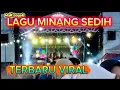 Download Lagu LAGU MINANG SEDIH TERBARU VIRAL 