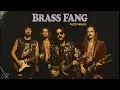 Lagu BRASS FANG | Fuzzy Blues [FULL ALBUM]