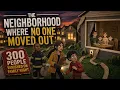 The Neighborhood Where Nobody Moved Out American Horror Story for Adults