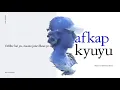 AFKAP - KYUYU