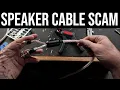 The 3 000 Speaker Cable Scam And How to Beat It