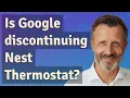 Is Google discontinuing Nest Thermostat